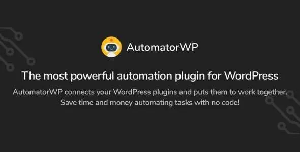 AutomatorWP GPL v5.1.6 - Core Plugin - GPL Ji