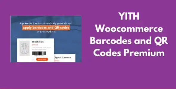 Download YITH Woocommerce Barcodes & QR Codes Premium v2.34.0 GPL - GPL Ji