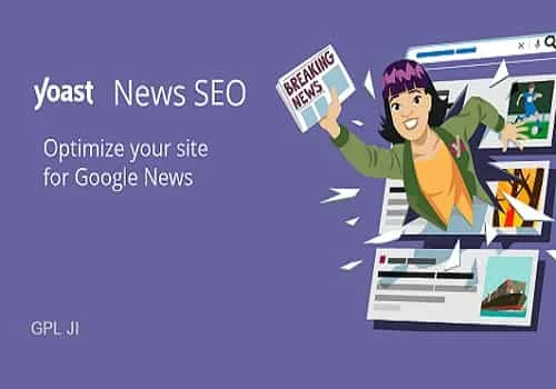 Download Yoast News SEO Premium v13.2 GPL | News SEO Yoast Plugin - GPL Ji