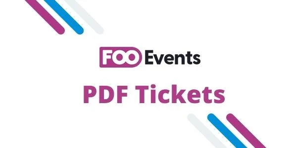 FooEvents PDF Tickets Extension GPL v1.10.8 - GPL Ji