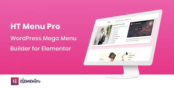 HT Menu Pro GPL v1.0.7 – WordPress Mega Menu Builder for Elementor - GPL Ji