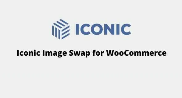 Iconic Image Swap for WooCommerce GPL v2.11.0 - GPL Ji