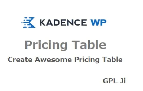 Kadence Pricing Table GPL - GPL Ji