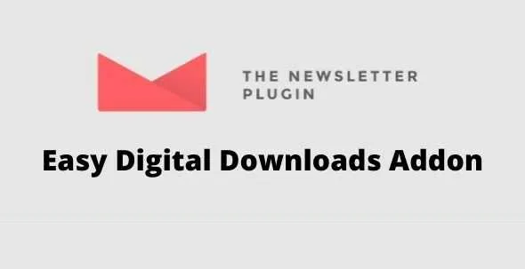 Newsletter Easy Digital Downloads Addon GPL v1.1.0 - GPL Ji