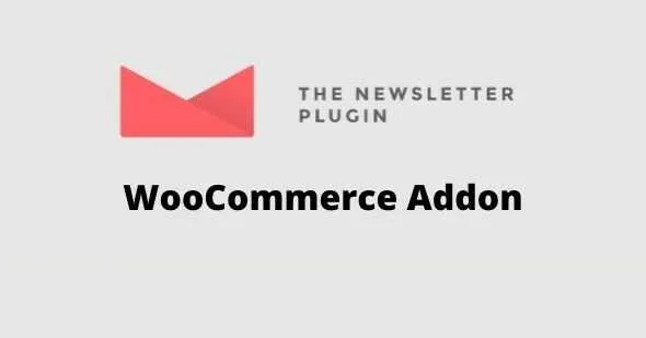 Newsletter WooCommerce Addon GPL v1.9.6 - GPL Ji