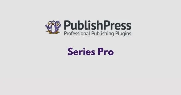 PublishPress Series Pro GPL - GPL Ji