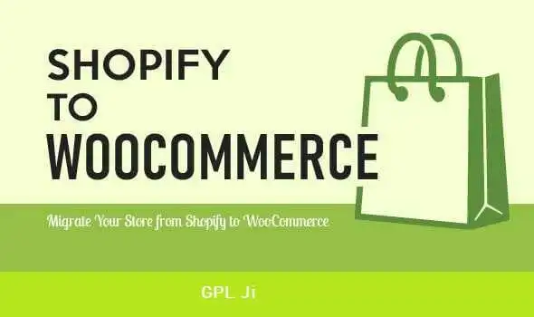 S2W - Import Shopify to WooCommerce GPL - Migrate Your Store from Shopify to WooCommerce - GPL Ji