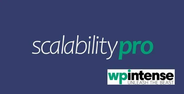 Scalability Pro GPL v5.90 - WPINTENSE - GPL Ji