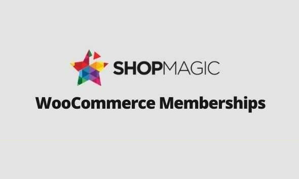 ShopMagic for WooCommerce Memberships GPL v1.5.22 - GPL Ji