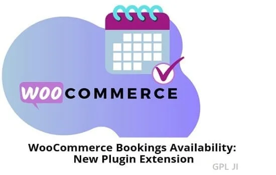 WooCommerce Bookings Availability GPL v1.2.11 - Extension - GPL Ji