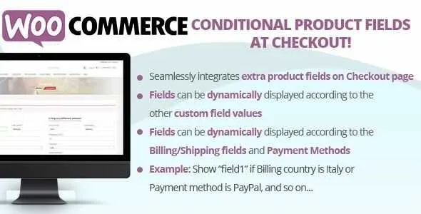 WooCommerce Conditional Product Fields at Checkout v6.6 GPL - GPL Ji