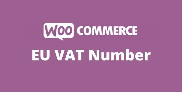 WooCommerce EU VAT Number GPL v2.9.14 - GPL Ji