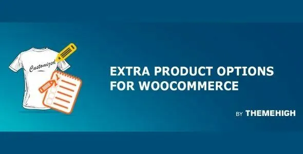 WooCommerce Extra Product Options Pro GPL – Themehigh - GPL Ji