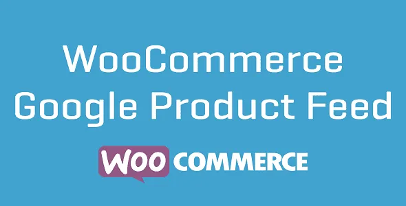 WooCommerce Google Product Feeds GPL v11.0.14 Extension - GPL Ji