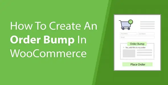 WooFunnels WooCommerce Order Bumps GPL v1.24.0 Add-Ons - GPL Ji