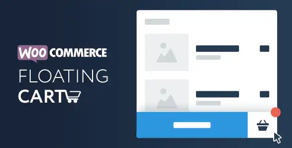 XT WooCommerce Floating Cart GPL v2.8.4 Latest Version - GPL Ji