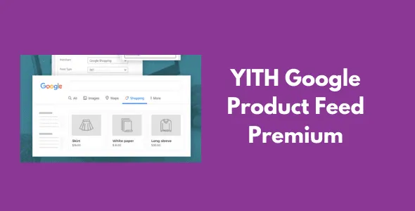 YITH Google Product Feed Premium GPL v1.41.0 - GPL Ji