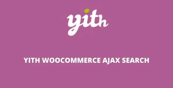 YITH WooCommerce Ajax Search Premium GPL v2.7.1 - GPL Ji