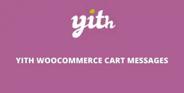 YITH Woocommerce Cart Messages Premium GPL - GPL Ji