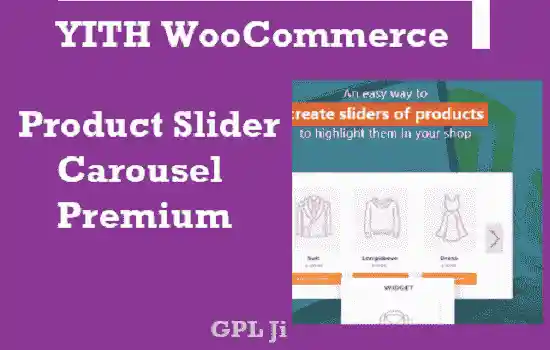 YITH Woocommerce Product Slider Carousel v1.39.0 Premium GPL - GPL Ji