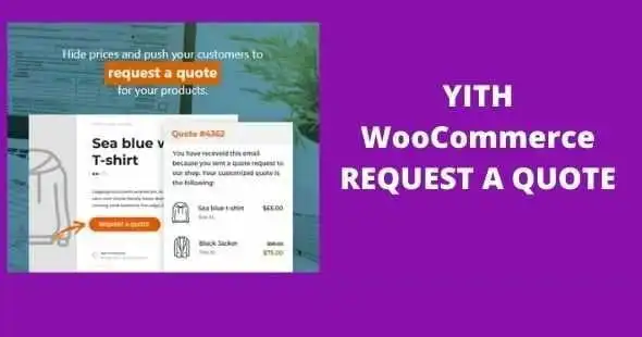 YITH WooCommerece Request a Quote GPL v4.28.0 Premium - GPL Ji